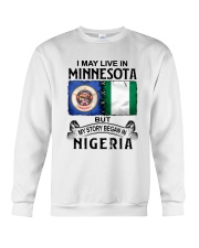 LIVE IN MINNESOTA BEGAN IN NIGERIA Crewneck Sweatshirt tile