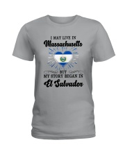 LIVE IN MASSACHUSETTS BEGAN IN EL SALVADOR HEART Ladies T-Shirt front