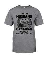 I'M THE HUSBAND OF A CANADIAN WOMAN Classic T-Shirt front