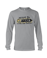 MADE IN JERSEY A LONG LONG TIME AGO Long Sleeve Tee thumbnail
