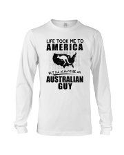 AUSTRALIAN GUY LIFE TOOK TO AMERICA Long Sleeve Tee thumbnail