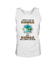 HAWAII WILL ALWAYS LIVE IN ME Unisex Tank thumbnail