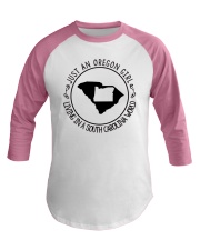 OREGON GIRL LIVING IN SOUTH CAROLINA WORLD Baseball Tee thumbnail