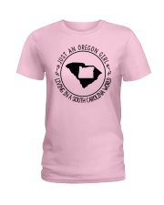OREGON GIRL LIVING IN SOUTH CAROLINA WORLD Ladies T-Shirt front