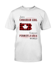 CANADIAN GIRL LIVING IN PENNSYLVANIA WORLD Classic T-Shirt front