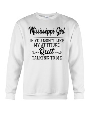 Mississippi Girl If You Don't Like My Attitude Crewneck Sweatshirt tile
