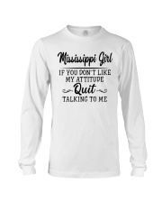 Mississippi Girl If You Don't Like My Attitude Long Sleeve Tee tile