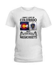 LIVE IN COLORADO BEGAN IN MASSACHUSETTS Ladies T-Shirt tile