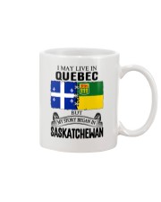 LIVE IN QUEBEC BEGAN IN SASKATCHEWAN ROOT WOMEN Mug thumbnail