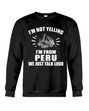 Peru I'm Not Yelling Crewneck Sweatshirt tile