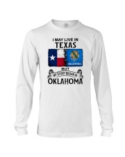 LIVE IN TEXAS BEGAN IN OKLAHOMA Long Sleeve Tee tile