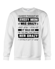My Jersey Mom Was Crazy Crewneck Sweatshirt tile