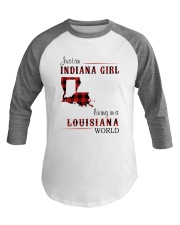 INDIANA GIRL LIVING IN LOUISIANA WORLD Baseball Tee thumbnail