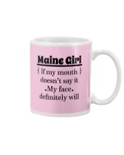 MAINE IF MY MOUTH DOESN'T SAY IT Mug thumbnail