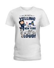 I'M A NEW YORK GIRL WE JUST TALK LOUD Ladies T-Shirt front