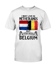 LIVE IN NETHERLANDS BEGAN IN BELGIUM Classic T-Shirt tile