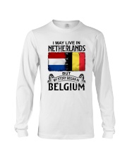 LIVE IN NETHERLANDS BEGAN IN BELGIUM Long Sleeve Tee tile