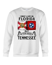 LIVE IN FLORIDA BEGAN IN TENNESSEE Crewneck Sweatshirt tile