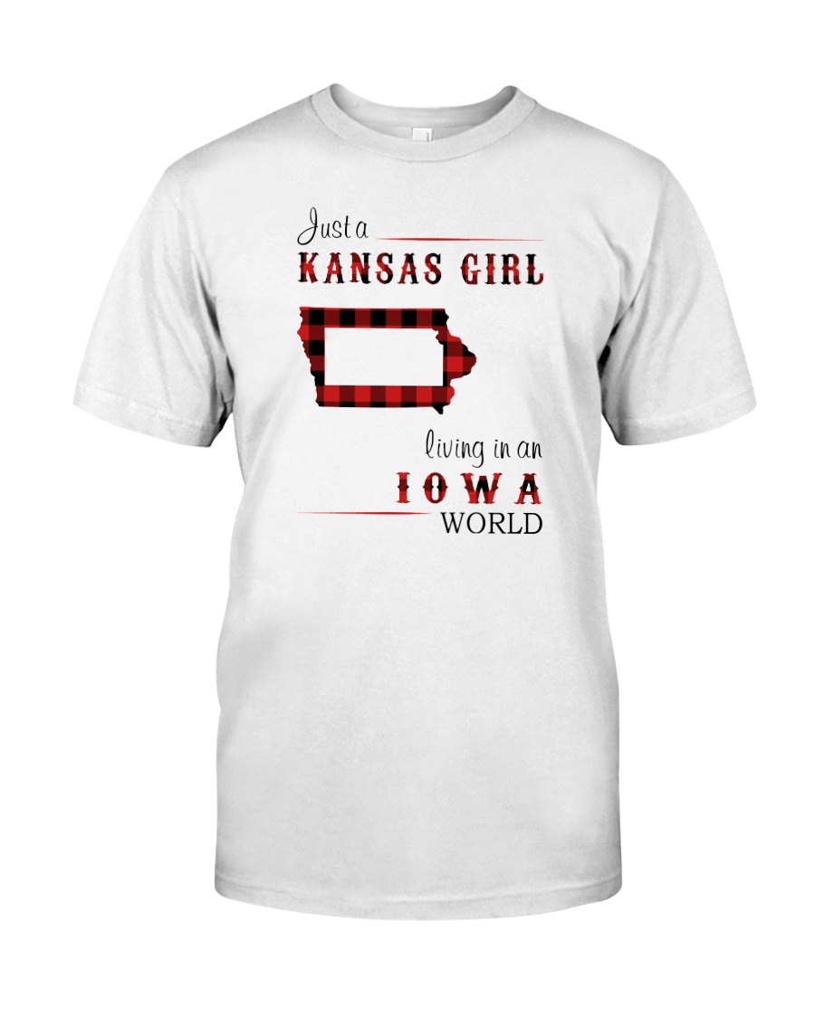 KANSAS GIRL LIVING IN IOWA WORLD Classic T-Shirt