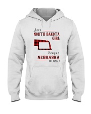 NORTH DAKOTA GIRL LIVING IN NEBRASKA WORLD Hooded Sweatshirt tile