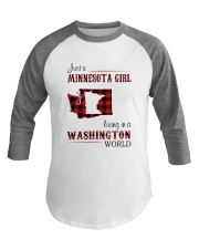 MINNESOTA GIRL LIVING IN WASHINGTON WORLD Baseball Tee thumbnail