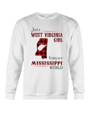 WEST VIRGINIA GIRL LIVING IN MISSISSIPPI WORLD Crewneck Sweatshirt thumbnail