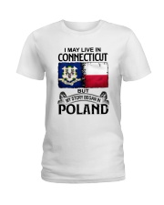 LIVE IN CONNECTICUT BEGAN IN POLAND Ladies T-Shirt tile