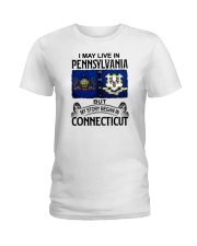 LIVE IN PENNSYLVANIA BEGAN IN CONNECTICUT Ladies T-Shirt tile