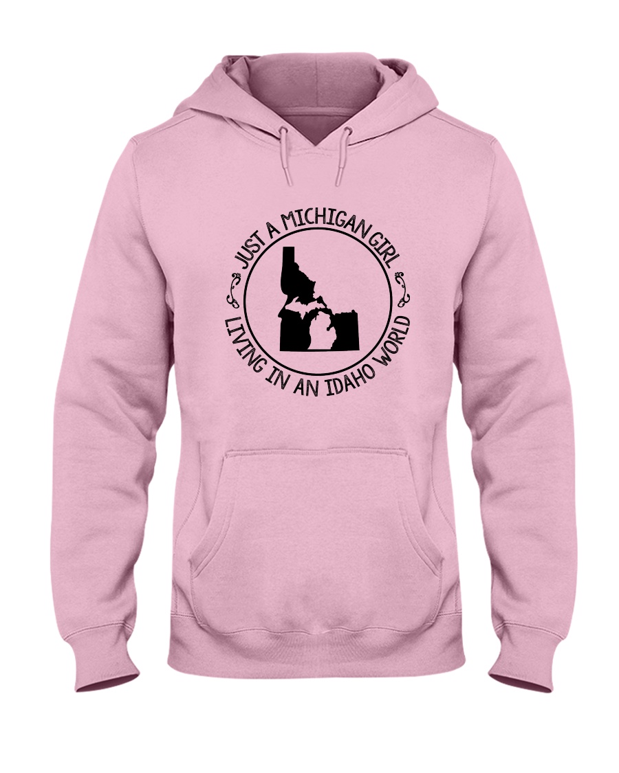 MICHIGAN GIRL LIVING IN IDAHO WORLD Hooded Sweatshirt