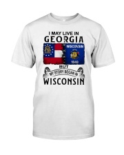 LIVE IN GEORGIA BEGAN IN WISCONSIN Classic T-Shirt tile