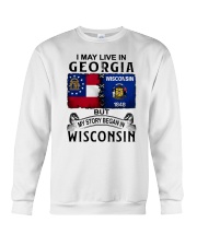 LIVE IN GEORGIA BEGAN IN WISCONSIN Crewneck Sweatshirt tile