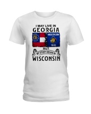 LIVE IN GEORGIA BEGAN IN WISCONSIN Ladies T-Shirt tile