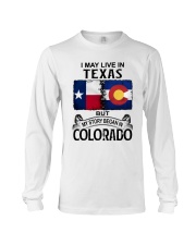 LIVE IN TEXAS BUT MY STORY BEGAN IN COLORADO Long Sleeve Tee tile