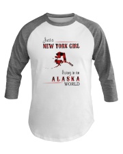 NEW YORK GIRL LIVING IN ALASKA WOLRD Baseball Tee thumbnail