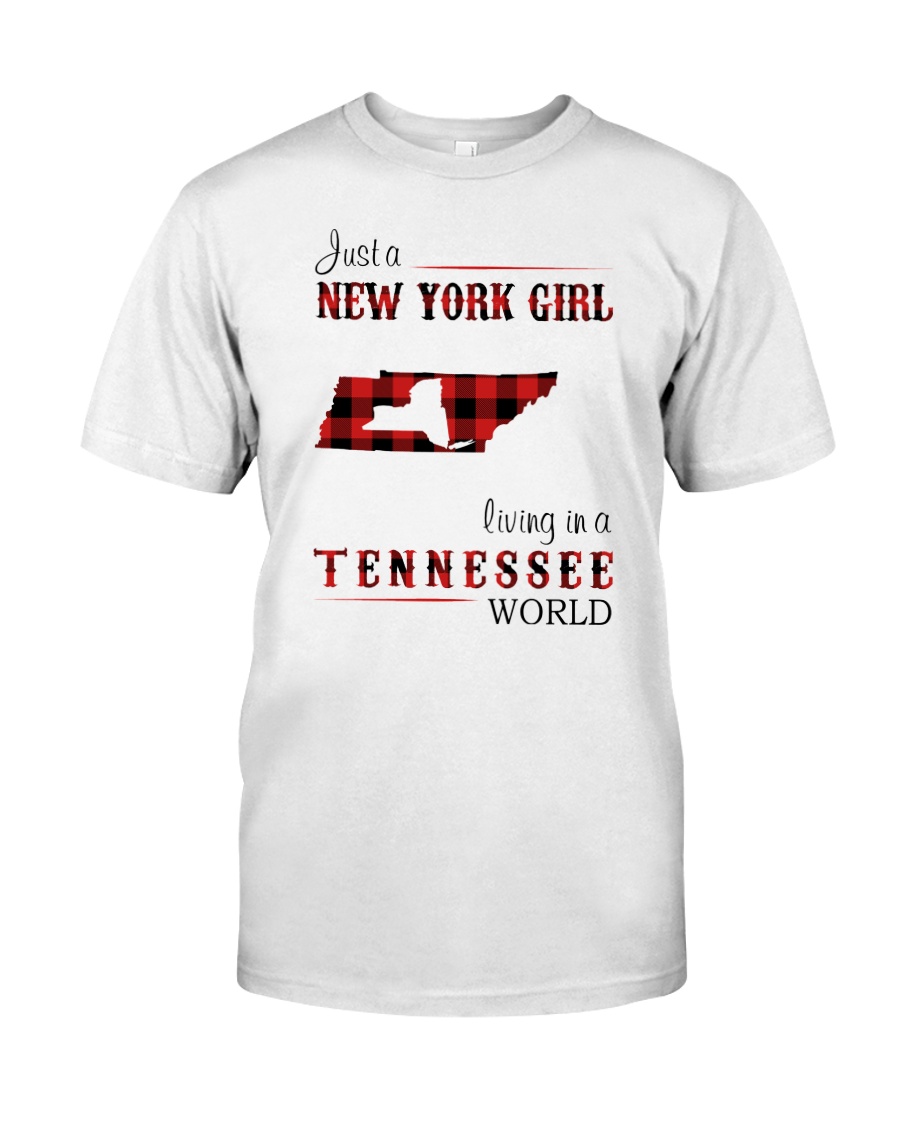 NEW YORK GIRL LIVING IN TENNESSEE WORLD Classic T-Shirt