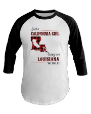 CALIFORNIA GIRL LIVING IN LOUISIANA WORLD Baseball Tee thumbnail