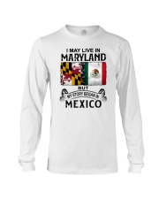 LIVE IN MARYLAND BEGAN IN MEXICO Long Sleeve Tee tile