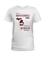 SOUTH DAKOTA GIRL LIVING IN MICHIGAN WORLD Ladies T-Shirt thumbnail