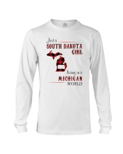 SOUTH DAKOTA GIRL LIVING IN MICHIGAN WORLD Long Sleeve Tee thumbnail