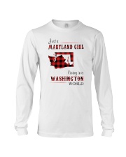 MARYLAND GIRL LIVING IN WASHINGTON WORLD Long Sleeve Tee thumbnail