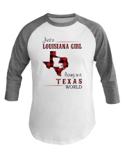 LOUISIANA GIRL LIVING IN TEXAS WORLD Baseball Tee tile
