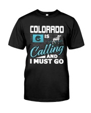 Colorado Is Calling Classic T-Shirt front