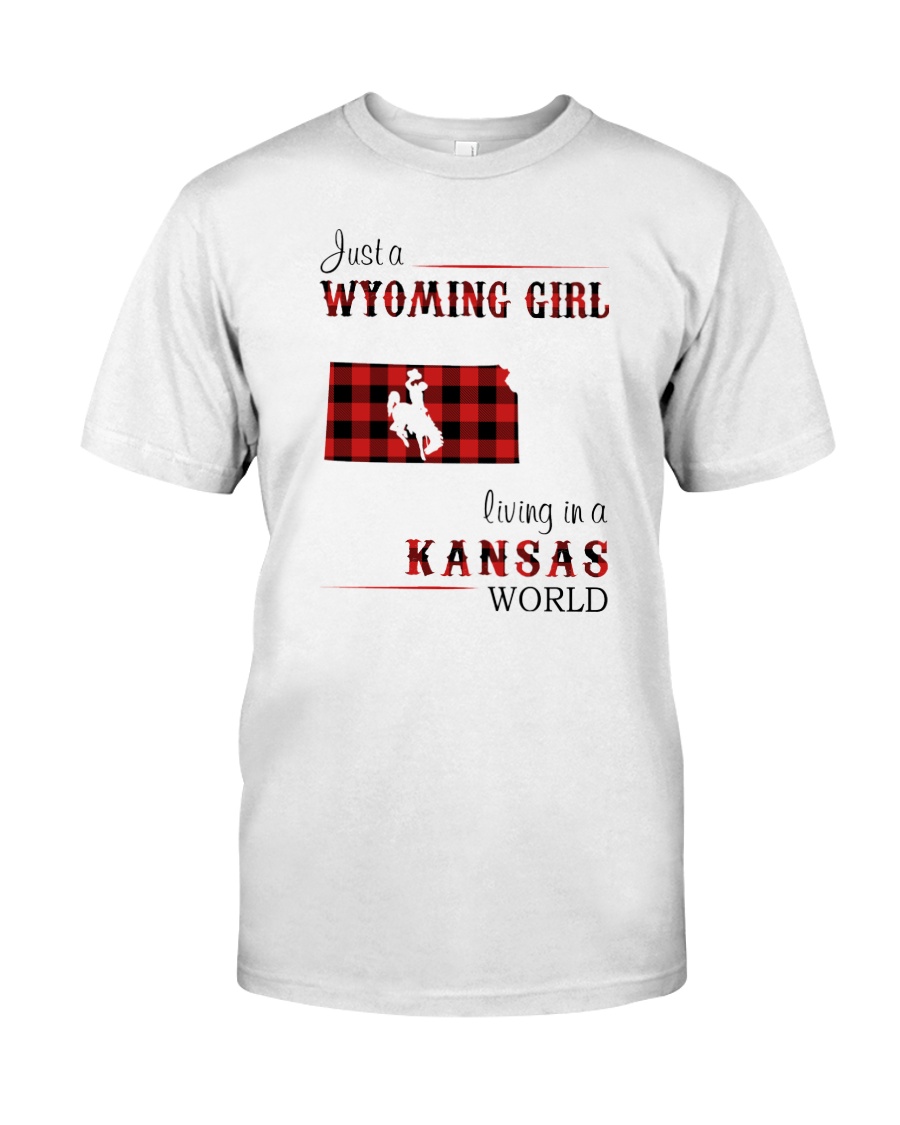 WYOMING GIRL LIVING IN KANSAS WORLD Classic T-Shirt