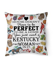 You Just Need A Kentucky Woman Indoor Pillow - 16” x 16” back