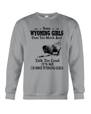 SOME WYOMING GIRLS TALK TOO LOUD Crewneck Sweatshirt thumbnail