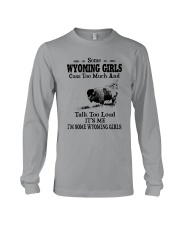 SOME WYOMING GIRLS TALK TOO LOUD Long Sleeve Tee thumbnail