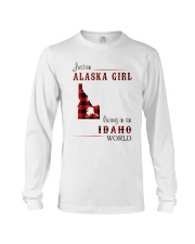 ALASKA GIRL LIVING IN IDAHO WORLD Long Sleeve Tee tile