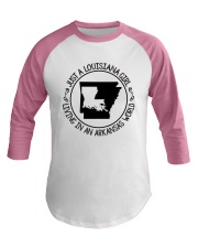 LOUISIANA GIRL LIVING IN AN ARKANSAS WORLD Baseball Tee thumbnail