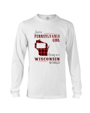 PENNSYLVANIA GIRL LIVING IN WISCONSIN WORLD Long Sleeve Tee thumbnail