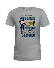 I'M A PITTSBURGH GIRL WE JUST TALK LOUD Ladies T-Shirt tile